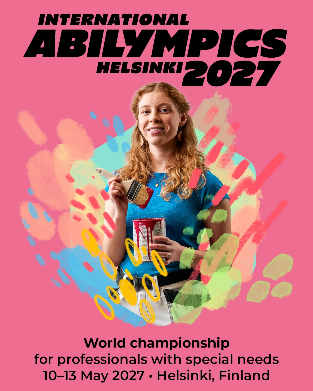 Official Helsinki 2027 campaign poster: a painting competitor holding a brush and a tin of red paint, with the text 'International Abilympics Helsinki 2027 — world championship for professionals with special needs, 10–13 May 2027, Helsinki, Finland'.